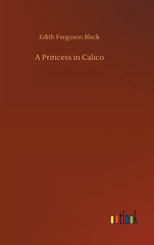 A Princess in Calico