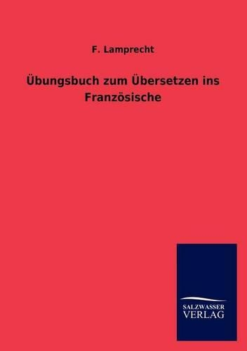 Übungsbuch zum Übersetzen ins Französische