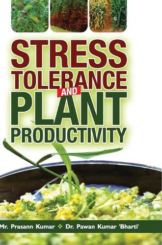 Stress Tolerance and Plant Productivity