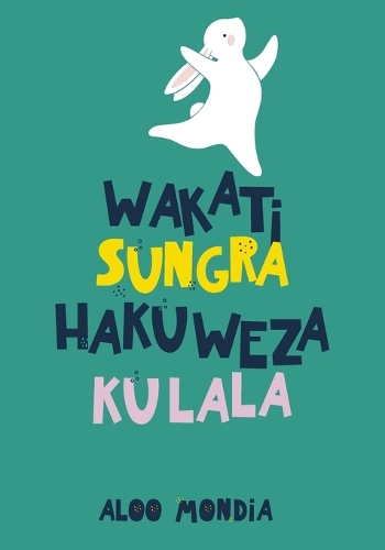 Wakati Sungura hakuweza kulala