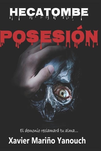 Hecatombe Posesión: Posesión(1 Hecatombe)