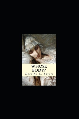 Whose Body? by Dorothy Leigh Sayers illustrated edition