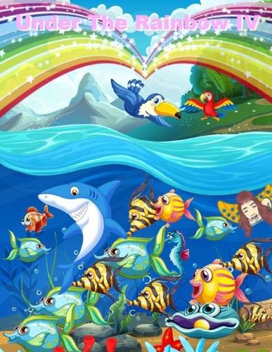 Under The Rainbow IV