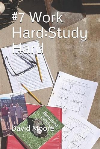 #7 Work Hard: Study Hard(1 #7 Work Hard: Study Hard)