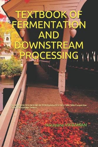 Textbook of Fermentation and Downstream Processing