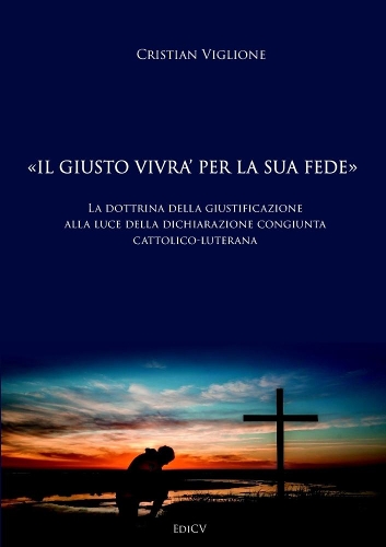 "Il Giusto Vivra' Per La Sua Fede"