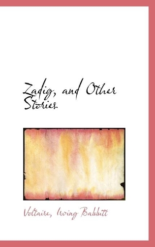 Zadig, and Other Stories