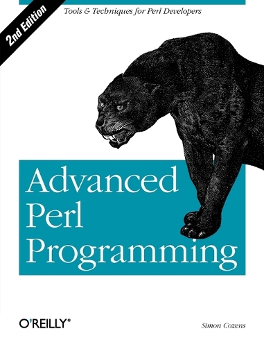Advanced Perl Programming 2e: (O'Reilly Ser.)
