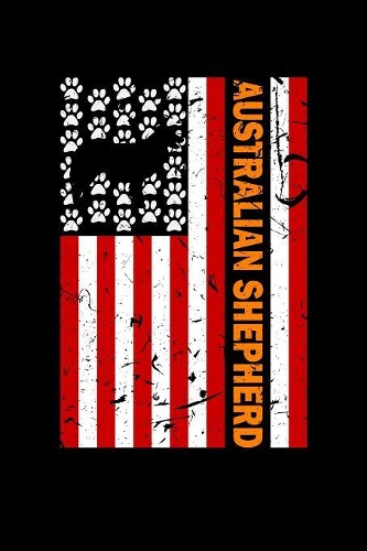 Australian Shepherd: 6 x 9 Inch Blank Lined Notebook 120 Pages