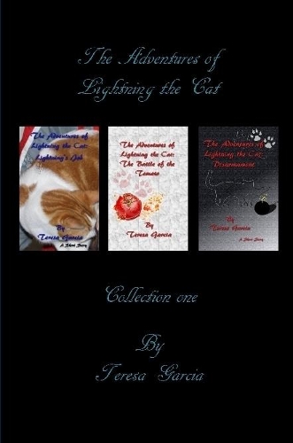 The Adventures of Lightning the Cat: Collection One