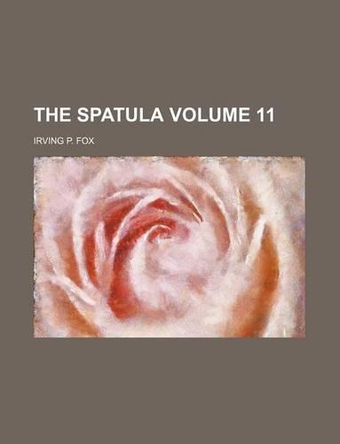 The Spatula Volume 11