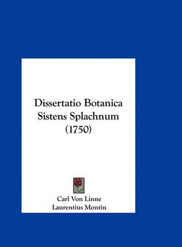 Dissertatio Botanica Sistens Splachnum (1750)