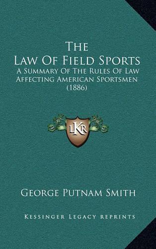 The Law of Field Sports