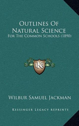Outlines Of Natural Science