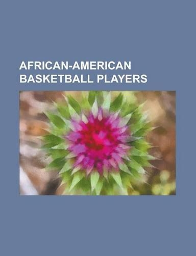 African-American Basketball Players: Kobe Bryant, Juwan Howard, Shaquille O'Neal, Wilt Chamberlain, Paul Robeson, Lebron James, Michael Jordan, Bill R(English)