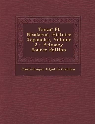 Tanzai Et Neadarne, Histoire Japonoise, Volume 2