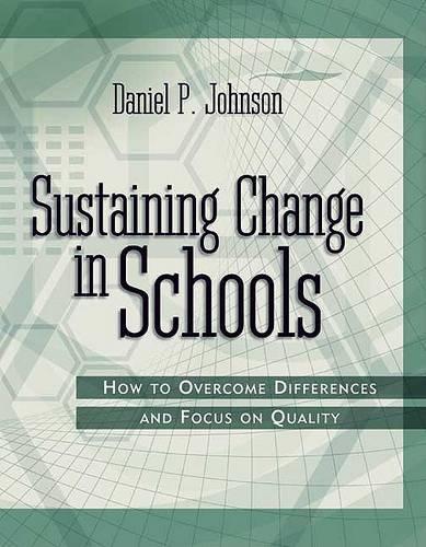 Sustaining Change in Schools