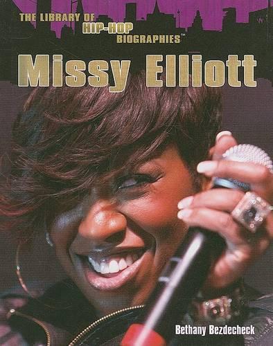 Missy Elliott: (Library of Hip-Hop Biographies)