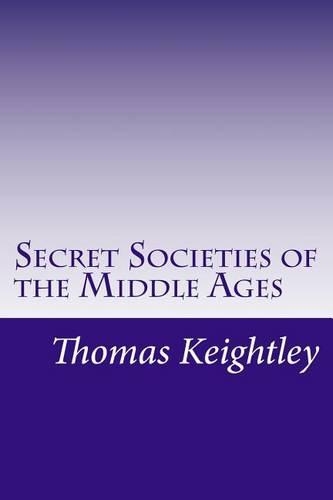 Secret Societies of the Middle Ages