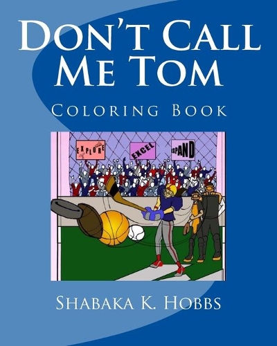 Don't Call Me Tom