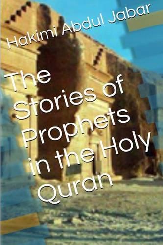 The Stories of Prophets in the Holy Quran