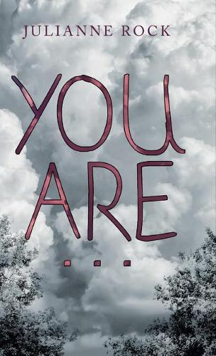 You Are...