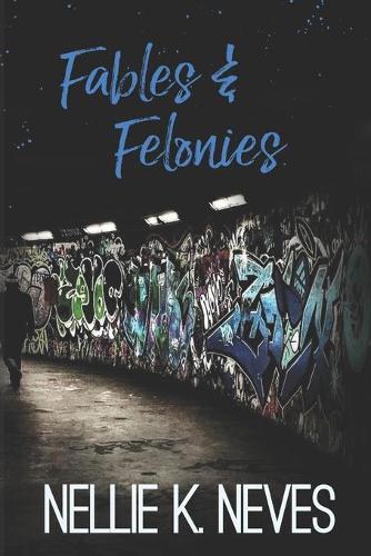 Fables & Felonies