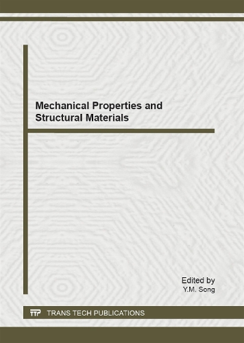 Mechanical Properties and Structural Materials: (Volume 580 Advanced Materials Research)