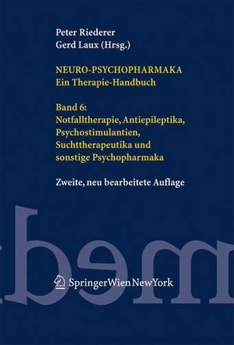 Neuro-Psychopharmaka. Ein Therapie-Handbuch