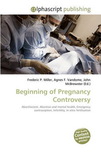 Beginning of Pregnancy Controversy: (English)