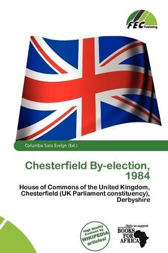 Chesterfield By-Election, 1984