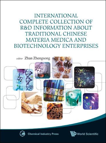 International Complete Collection Of R&d Information About Traditional Chinese Materia Medica And Biotechnology Enterprises: (English)