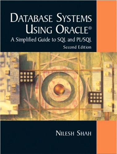 Database Systems Using Oracle: A Simplified Guide to SQL and PL/SQL(English)
