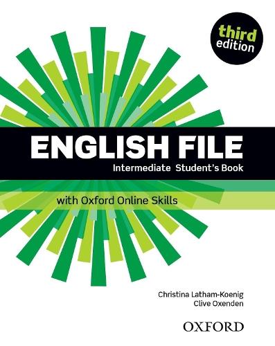 English File: Intermediate: Student's Book with Oxford Online Skills: (English File)