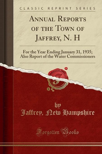 Annual Reports of the Town of Jaffrey, N. H