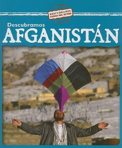 Descubramos Afganistán (Looking at Afghanistan)