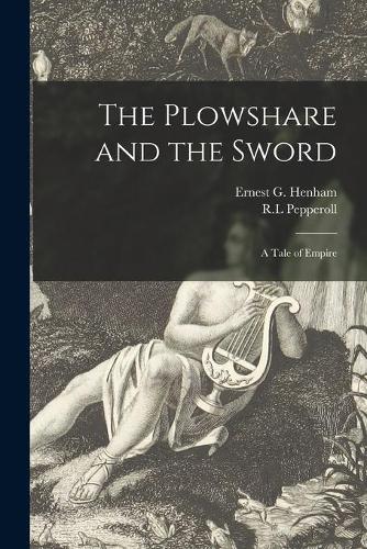 The Plowshare and the Sword