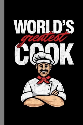 World's Greatest Cook