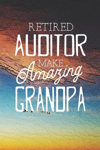 Retired Auditor Make Amazing Grandpa