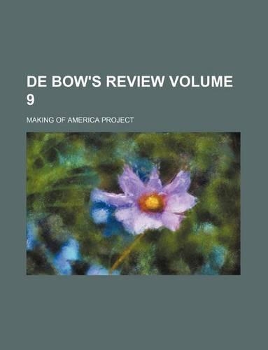 de Bow's Review Volume 9