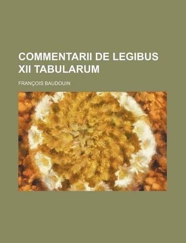 Commentarii de Legibus XII Tabularum