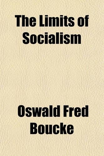 The Limits of Socialism: (English)