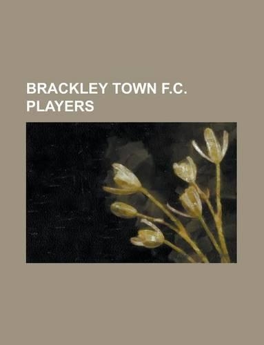Brackley Town F.C. Players
