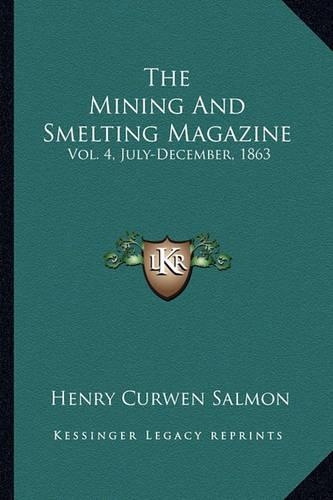 The Mining And Smelting Magazine
