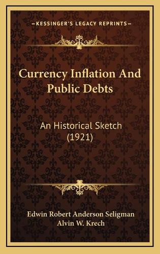 Currency Inflation And Public Debts