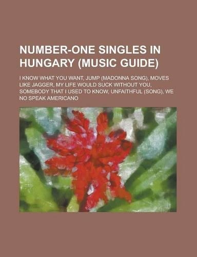 Number-One Singles in Hungary (Music Guide)