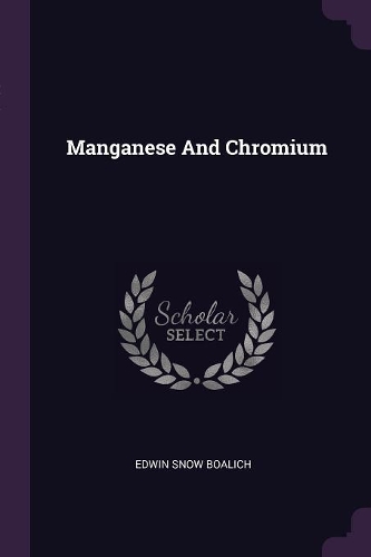 Manganese And Chromium