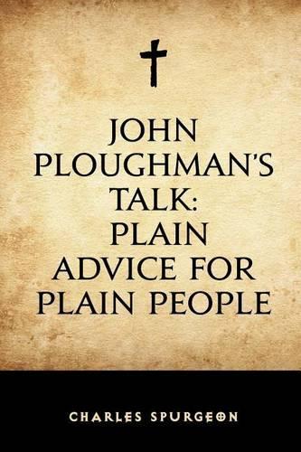 John Ploughman's Talk