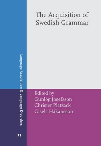 The  Acquisition of Swedish Grammar