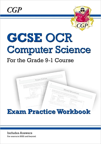 GCSE Computer Science OCR Exam Practice Workbook includes answers: (CGP OCR GCSE Computer Science)